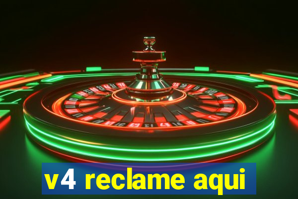 v4 reclame aqui